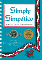 Simply Simpatico: The Home of Authentic Southwestern Cuisine (Flavors of Home) 0960927808 Book Cover