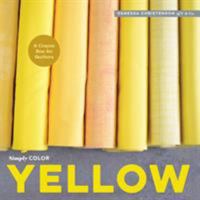 Simply Color: Yellow: A Crayon Box for Quilters 1940655102 Book Cover