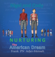 Nurturing the American Dream 1524656860 Book Cover