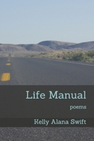 Life Manual : Poems 1656336561 Book Cover