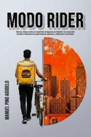 Modo Rider: Novela urbana sobre un repartidor inmigrante en Madrid: una narración mordaz e hilarante de supervivencia, desamor y deliveries en bicicleta. (Spanish Edition) B0GCZNJ39L Book Cover