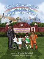 When Bad Things Happen - Good People Are Always There: Introducing Professor Lovey & The Palmetto Pee Dee 5 1649908954 Book Cover