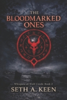The Bloodmarked Ones (Whispers Of Wolf Creek) B0GLZ96V2B Book Cover