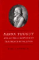 Baron Thugut and Austria's Response to the French Revolution 0691051356 Book Cover