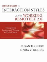 Interaction Styles and Working Remotely 2.0: Strategies for Leading and Working in Virtual Teams 0984422013 Book Cover