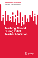 Teaching Abroad During Initial Teacher Education 3031059603 Book Cover