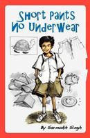 Short Pants No Underwear 9810857748 Book Cover