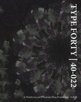Type Forty 40-022 1006500103 Book Cover