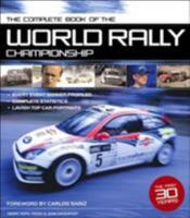 The Complete Book of the World Rally Championship 0760319545 Book Cover