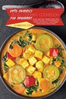 Low Carb Keto Slow Cooker Cookbook: Quick and Easy, Healthy Keto Slow Cooker Recipes, From Breakfast to Dinner and Snacks, Lose Weight While Eating Tasty Dishes 1801866198 Book Cover