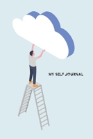 My Self Journal: Gratitude Journal to reach happiness - 6 x 9 in 100 pages - Have an AMAZING DAY 1696904900 Book Cover