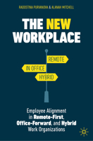 The New Workplace: Employee Alignment in Remote-First, Office-Forward, and Hybrid Work Organizations 3031860454 Book Cover