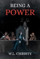 Being a Power 1662458312 Book Cover