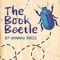 The Book Beetle: A Gentle and Cozy Children's Book About Learning to Read For Kids 3-7 1067460934 Book Cover