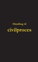 Håndbog til civilproces 8743027393 Book Cover