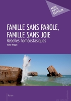 Famille sans parole, famille sans joie (French Edition) 2748389190 Book Cover