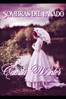 Sombras del pasado (Regencia Oscura) (Spanish Edition) B0GCWBK4PW Book Cover