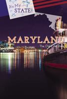 Maryland: The Old Line State 1502626314 Book Cover