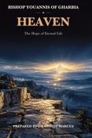 Heaven: The Hope of Eternal Life 1923901672 Book Cover