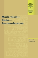 Modernism - Dada - Postmodernism (Avant-Garde & Modernism Studies) 0810114933 Book Cover