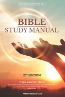 BIBLE STUDY MANUAL: 2nd Edition B08CJ7RLV2 Book Cover