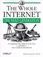 The Whole Internet: The Next Generation 1565924282 Book Cover