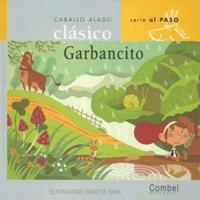 Garbancito (Caballo alado clasico series-Al paso) (Spanish Edition) 8478648534 Book Cover