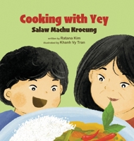 Cooking with Yey: Salaw Machu Kroeung B0BFV3ZCHM Book Cover