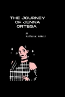 The Journey of Jenna Ortega: From Child Star to Empowered Woman B0CCCNBNY4 Book Cover