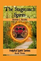 The Stagecoach Spirits (Helpful Spirit Series) B0DHCPL94Q Book Cover