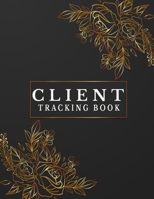 Client Tracking Book: Client Information Keeper Book, Client Data Organizer Log Book for Stylists Binder - Customer Contact Information Keeper Book for Hair Stylist, Tattoo Artist, Nail Salon, Persona 1675742723 Book Cover