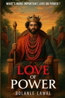 Love Of Power: L.O.P B0FMP3BRWC Book Cover