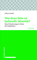 Was Denn Bitte Ist Kulturelle Identitat?: Eine Orientierung in Zeiten Des Populismus 3796539122 Book Cover