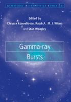 Gamma-ray Bursts 0521662095 Book Cover