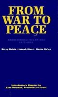 From War to Peace: Arab-Israeli Relations 1973-1993 1898723109 Book Cover