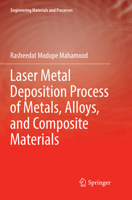 Laser Metal Deposition Process of Metals, Alloys, and Composite Materials 3319649841 Book Cover