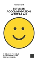 Serviced Accommodation: Warts & All B0BZFFX23X Book Cover
