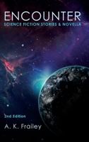 Encounter: Science Fiction Short Stories & Novella B0C1J3B7ZK Book Cover