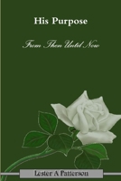 His Purpose 110543835X Book Cover