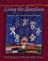 Living the Questions: A Guide for Teacher-Researchers 1571100814 Book Cover
