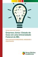 Empresa Júnior: Estudo de Caso em uma Universidade Federal de MG. 6139624576 Book Cover
