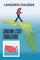 Sunshine State Tribulations B0GPRWCPM5 Book Cover