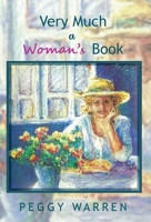Very Much a Woman's Book 0962871001 Book Cover