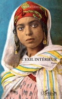 L'exil intérieur: Poésie (Harmattan Maghreb) (French Edition) 2343174318 Book Cover