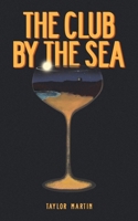 The Club by the Sea B0DR4NWVQ6 Book Cover