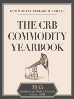 The CRB Commodity Yearbook 2015 0910418934 Book Cover