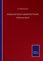 Immanuel Kant's sämtliche Werke: Siebenter Band (German Edition) 3752513721 Book Cover