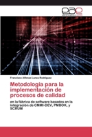 Metodología para la implementación de procesos de calidad 620224478X Book Cover
