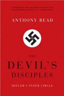 The Devil's Disciples: Hitler's Inner Circle 0393048004 Book Cover