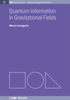 Quantum Information in Gravitational Fields 1643278150 Book Cover